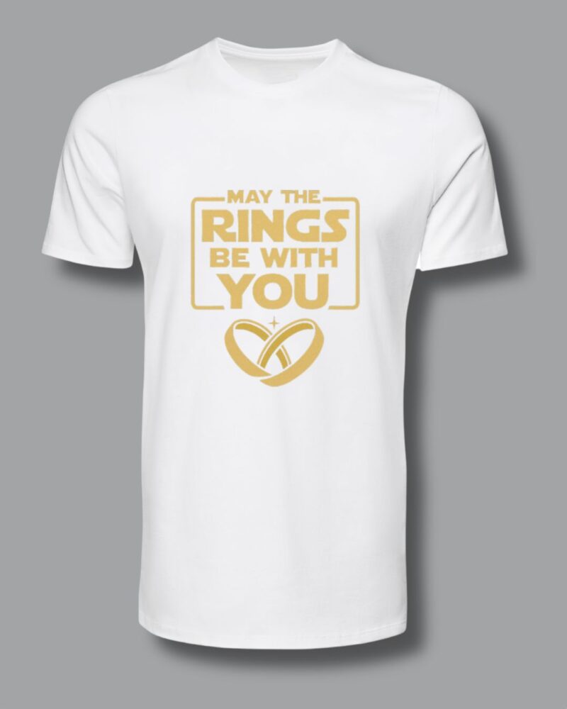 T-Shirt “May the Rings Be With You”