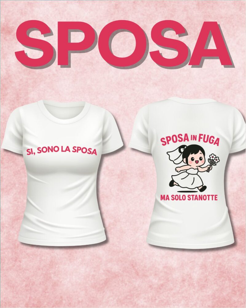 T-Shirt “Sposa in Fuga (Ma Solo Stanotte)” – Addio al Nubilato