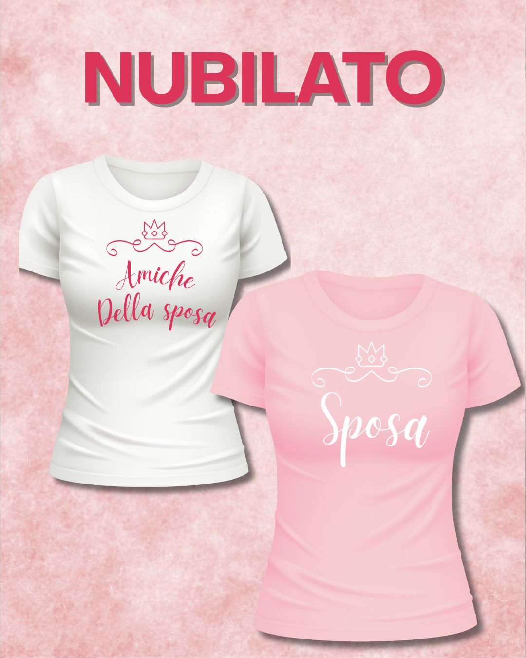 Kit T-Shirt Addio al Nubilato – 1 T-shirt Sposa + 3 Amiche della Sposa