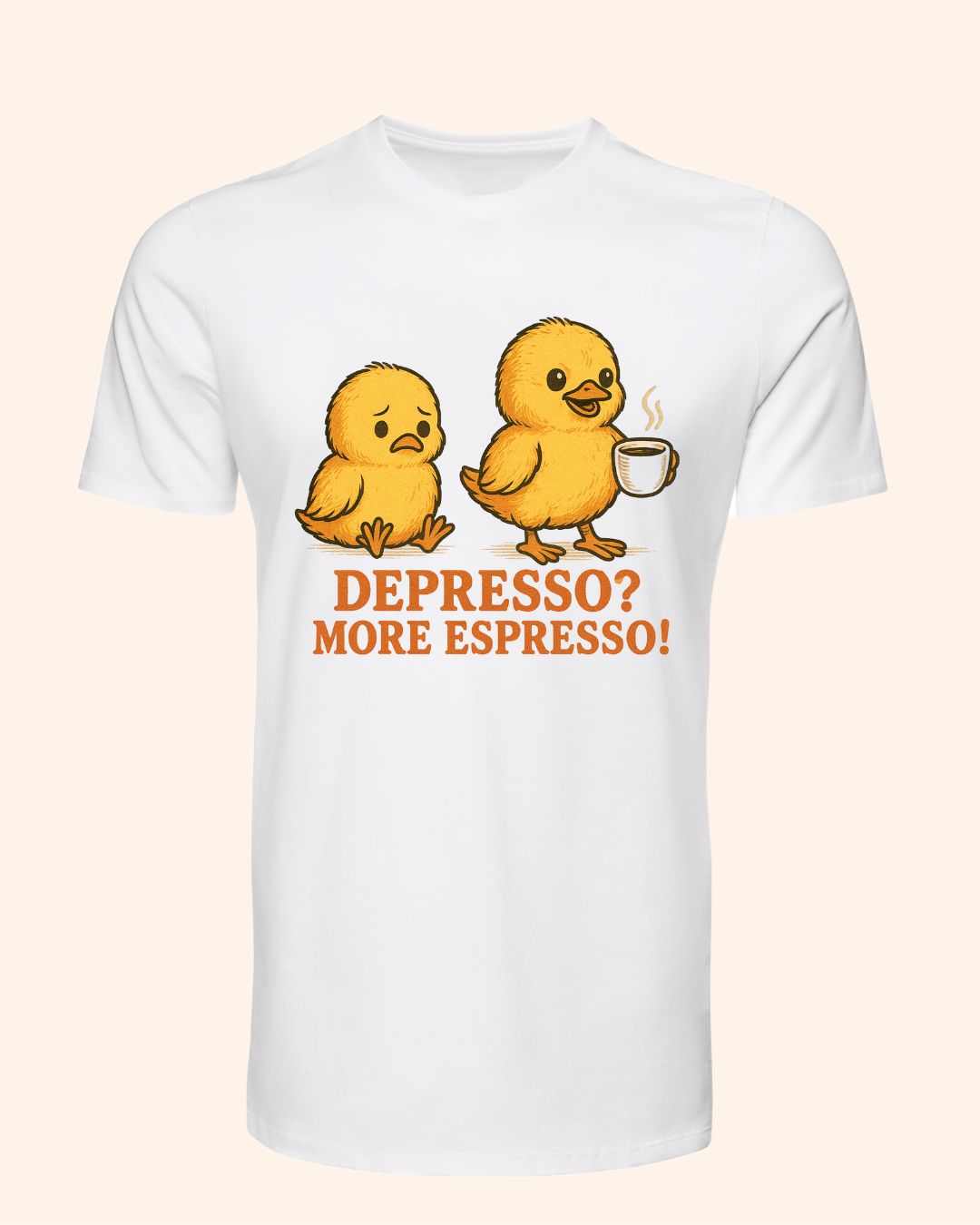 T-Shirt “Depresso? More Espresso!”